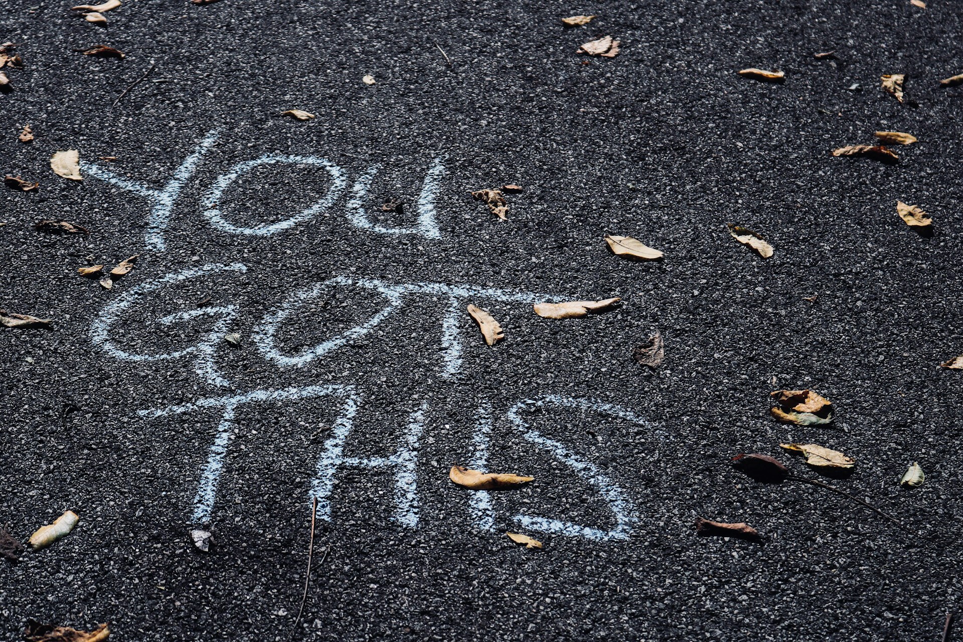 'You Got This' written on the pavement - Photo by sydney Rae on Unsplash